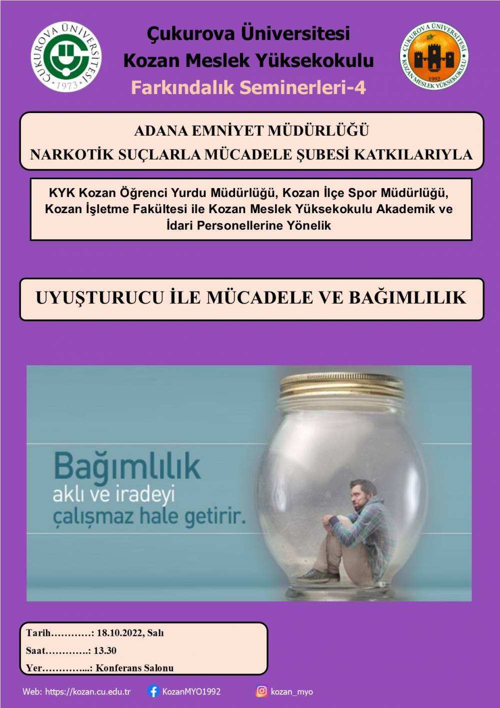 Farkındalık Seminerleri 4: "UYUŞTURUCU İLE MÜCADELE VE BAĞIMLILIK"