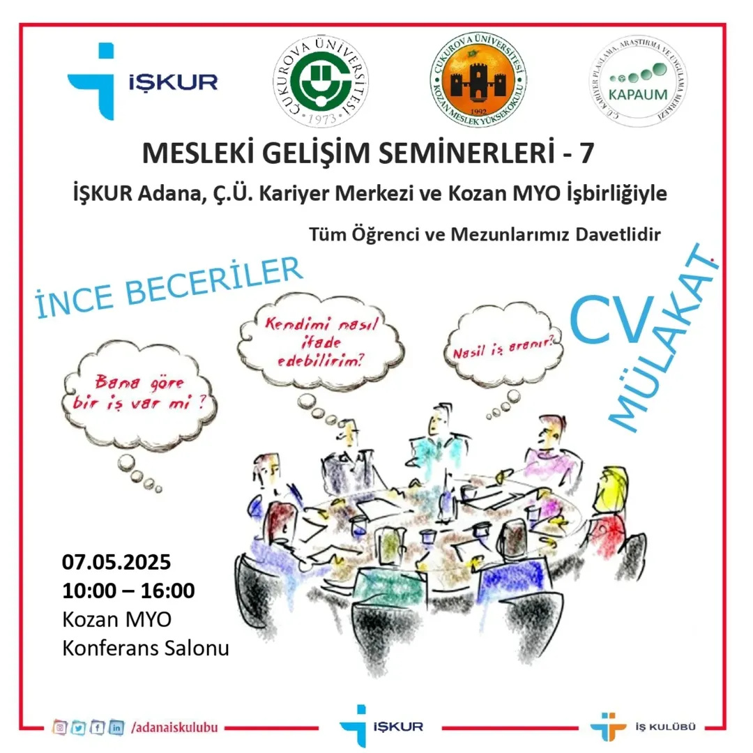 Mesleki Gelişim Seminerimiz İŞKUR Adana, Ç.Ü. Kariyer Merkezi ve İş Birliğiyle Gerçekleşiyor!