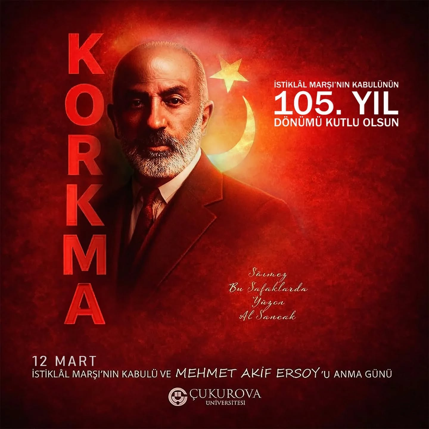 İstiklal Marşı'nın Kabulünün 105. Yıl Dönümü Kutlu Olsun