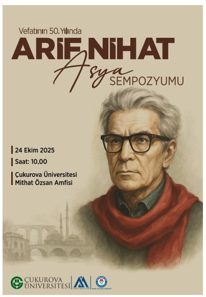 Vefatının 50. Yılında Arif Nihat Asya Sempozyumu