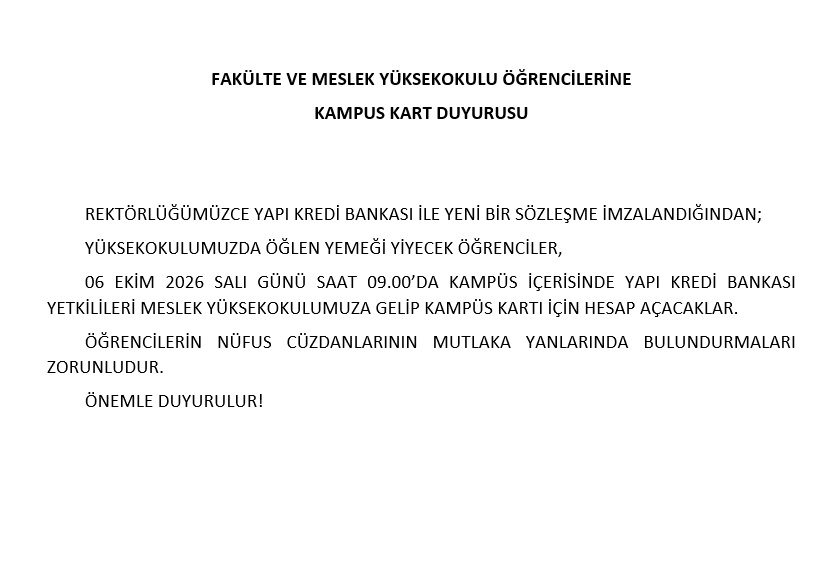 Fakülte ve Meslek Yüksekokulu Öğrencilerine Kampus Kart Duyurusu